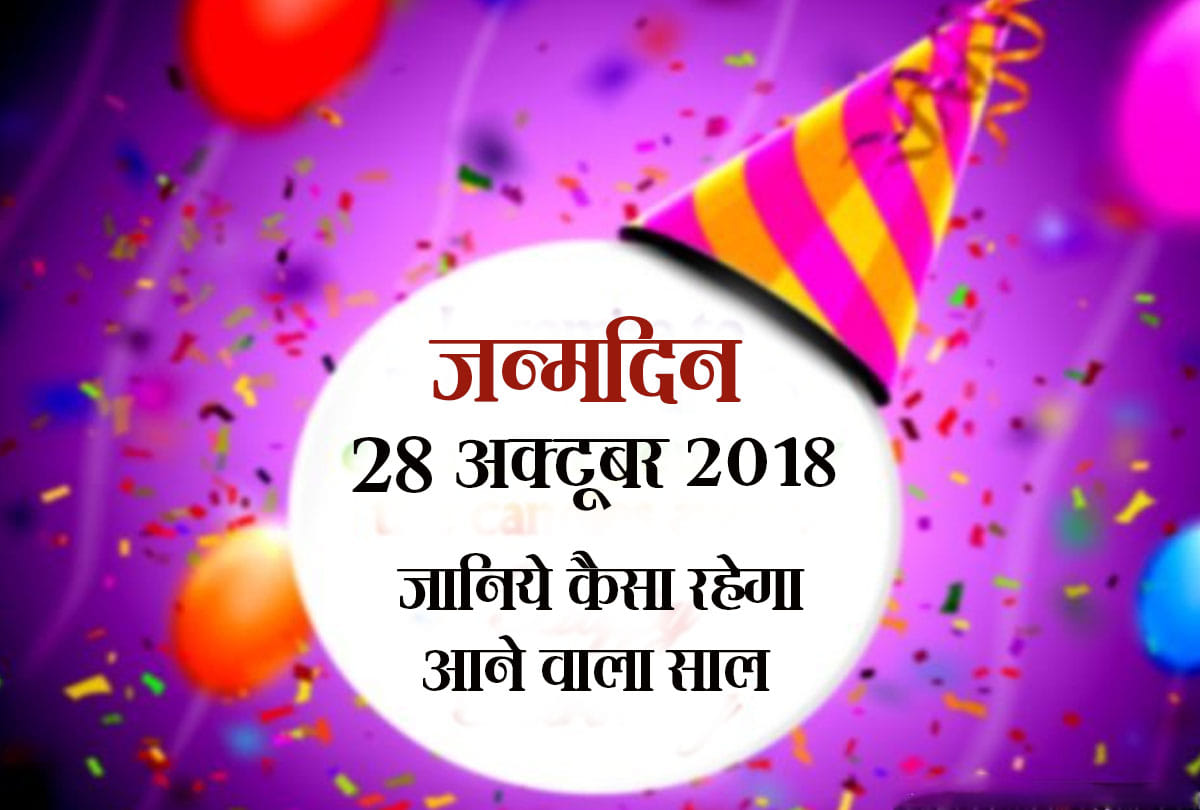 28 october birthday horoscope predictions