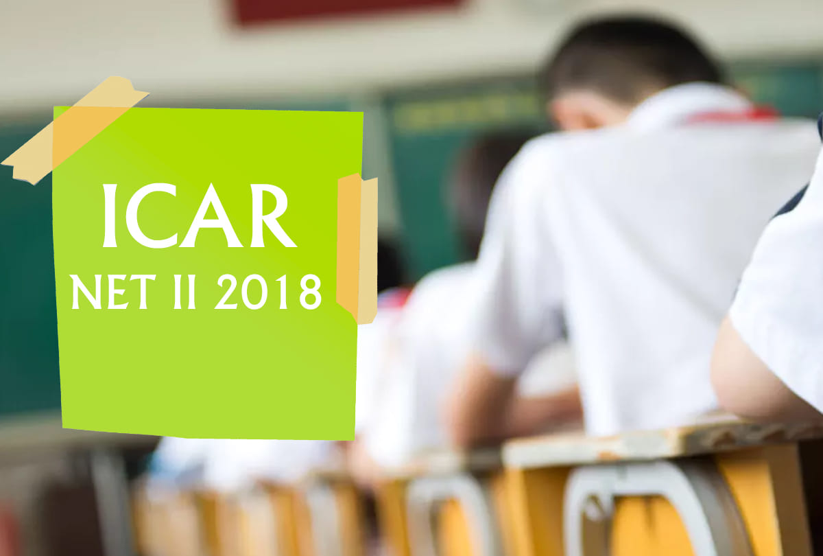 ICAR NET II 2018 Admit Card available know how to download @ icar.org.in