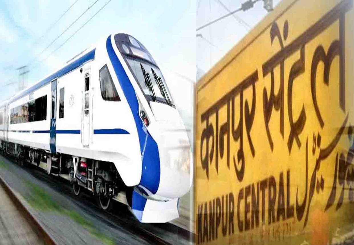 vande bharat express will arrive at kanpur central