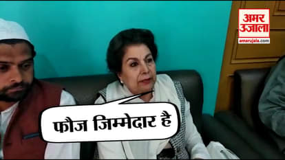 EX CONGRESS MP NOOR BANO SAYS ARMY RESPONSIBLE FOR PULWAMA ATTACK