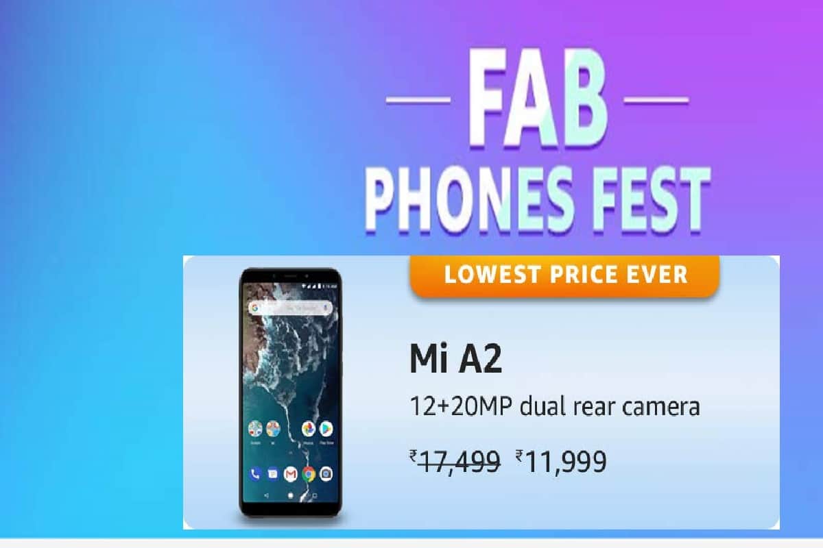 Amazon Fab Phone Fest Sale: Buy Mi A2, Redmi Y2, Realme U1 with Offers and Discounts