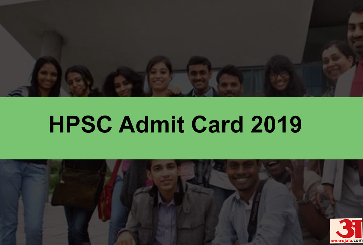 hpsc admit card for hcs and allied services prelims 2017 know how to download