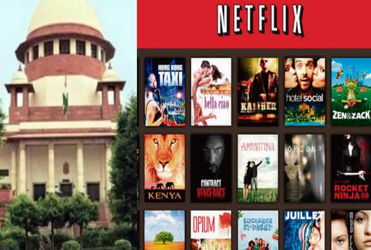 supreme court reaction on objectional content of  NetFlix Amazon Prime Hotstar