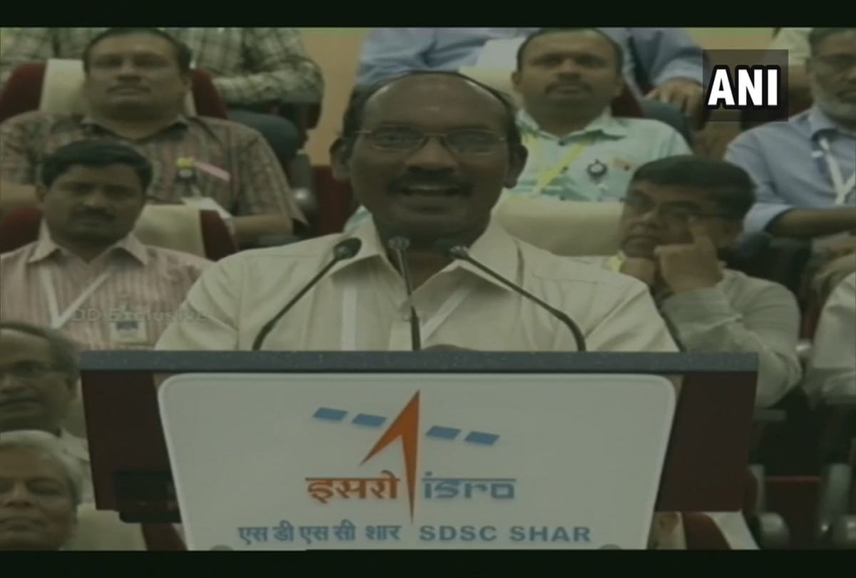 ISRO Cheif K Sivan said Chandrayaan 2 successfully launched, everybody salute