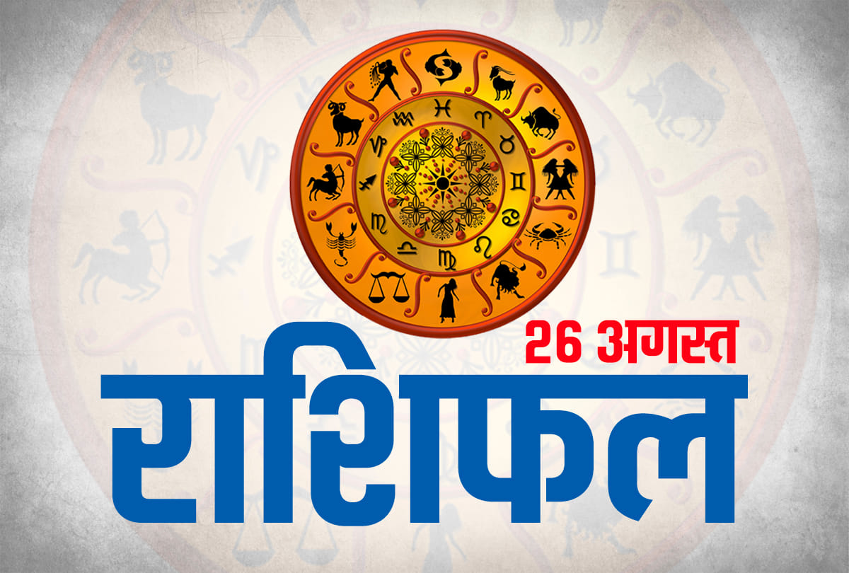 26 august 2019 rashifal horoscope