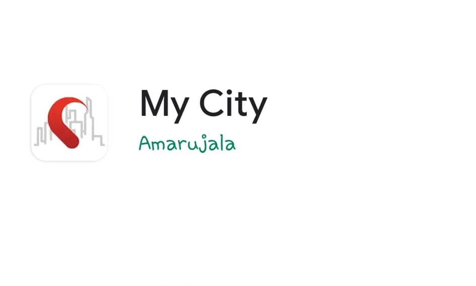 Amar Ujala My City App: Now you can change your Dehradun with just one click
