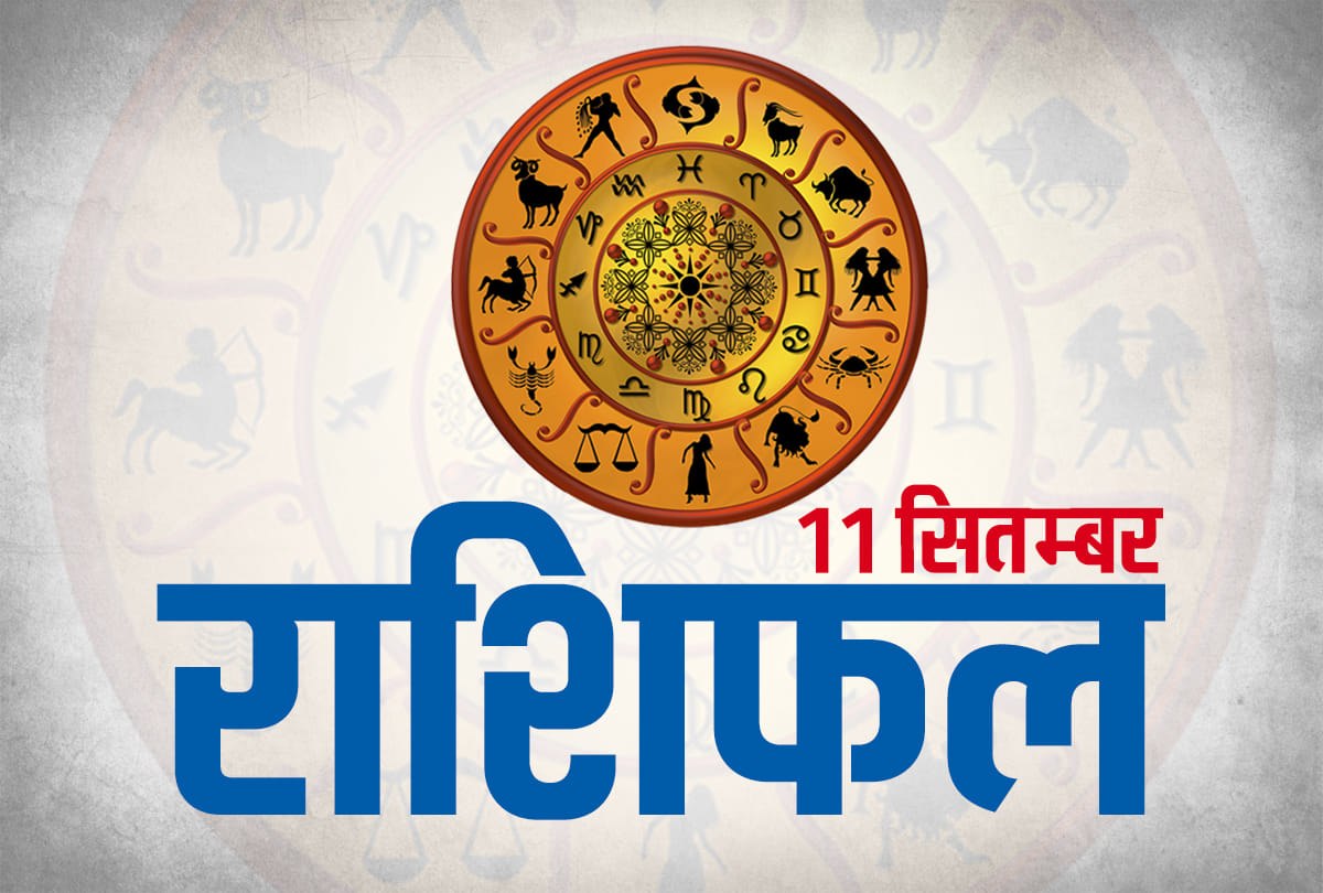 11 september 2019 rashifal horoscope