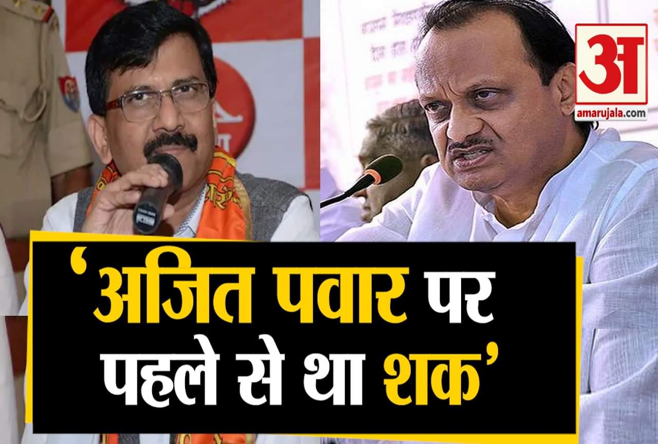 संजय राउत -अजित पवार