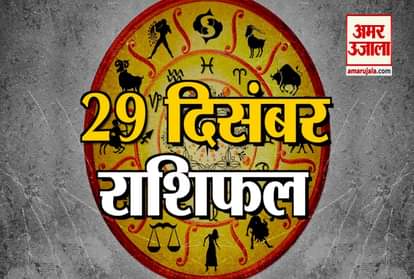 Horoscope today 29 december 2019 aaj ka rashifal