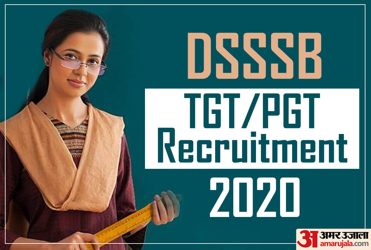 DSSSB Vacancy 2021 TGT Recruitment NDMC Bharti Delhi WCD Vacancy 7236 Post