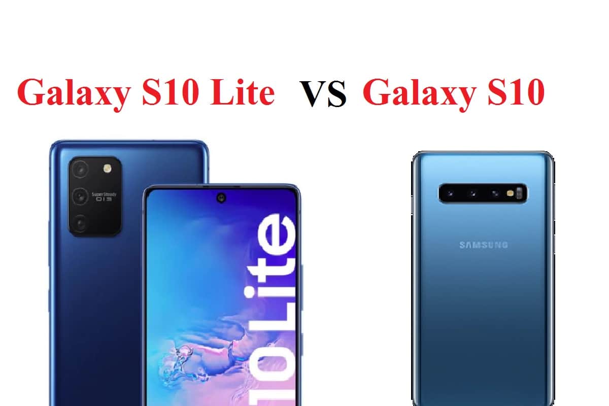 Samsung Galaxy S10 Lite Vs Galaxy S10 Price In India Specifications Compared