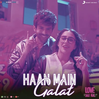 Kartik Aaryan and Sara Ali Khan film Love Aaj Kal news song Haan Main Galat has been release