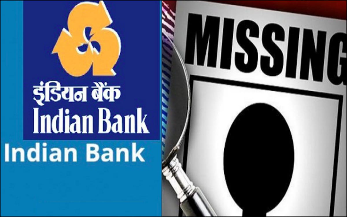 Indian Bank Branch manager missing in at Chandauli district headquarters