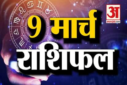 9 March Rashifal | Horoscope 8 March