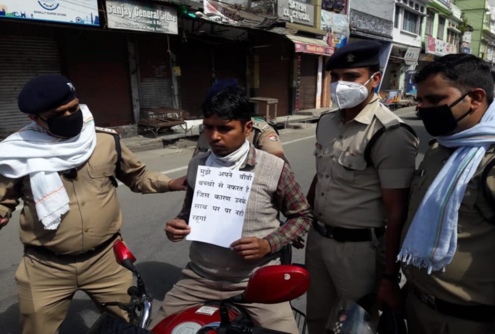 Coronavirus Lockdown in Uttarakhand : Police Strict on Public and Gives Shameful Posters