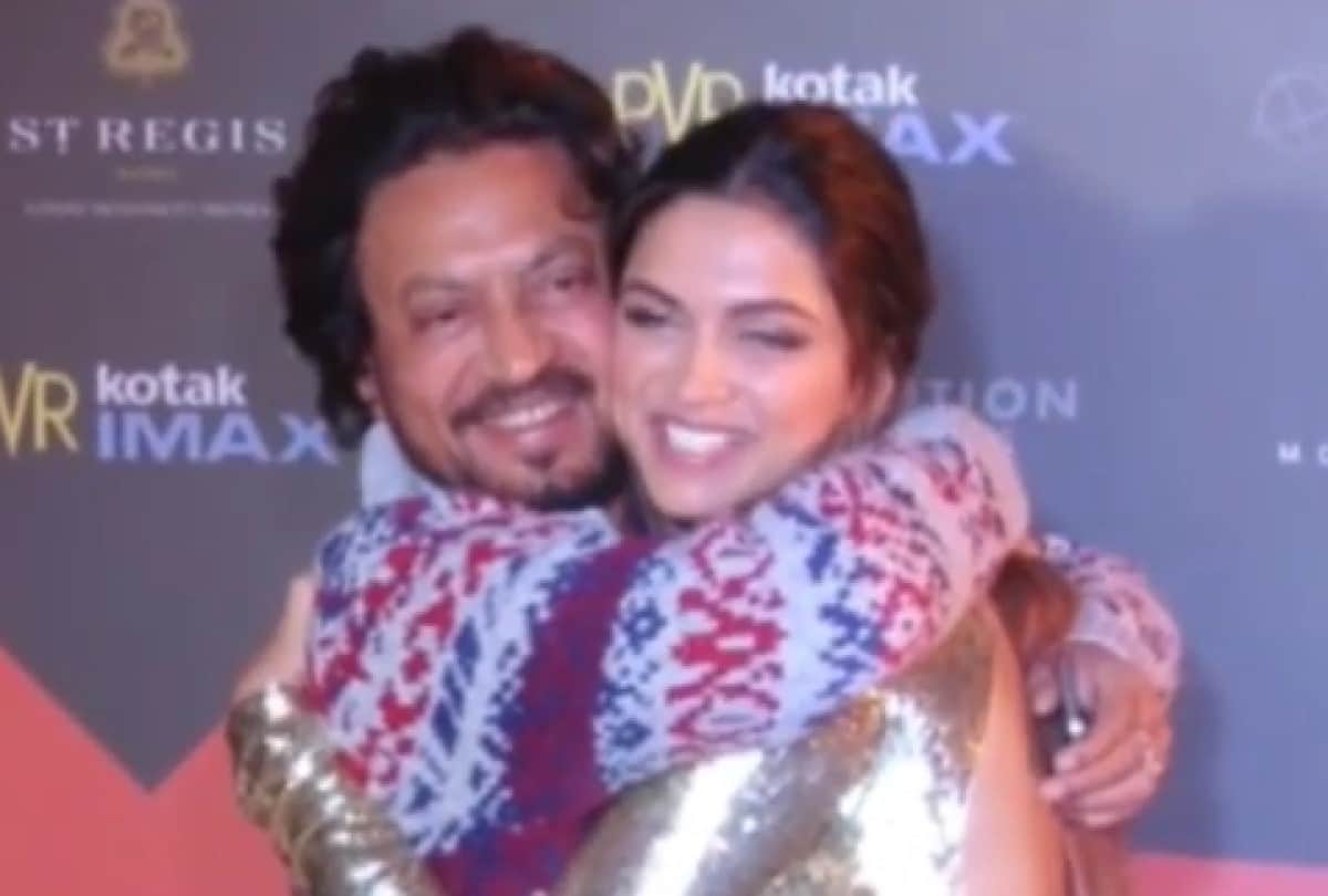 Deepika Padukone big hug to Irrfan Khan says her most favourite person