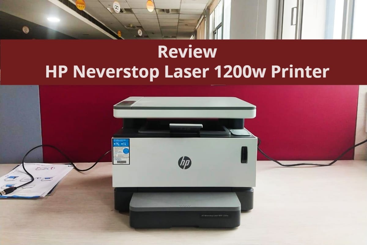 HP Neverstop Laser 1200w Printer Review in Hindi: Best printer for medium bussiness