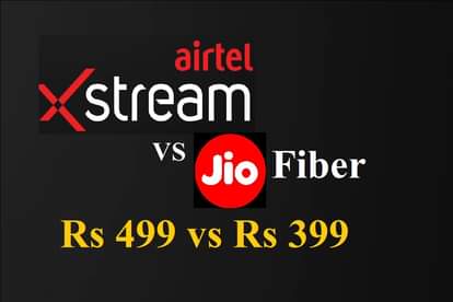 Jiofiber vs Airtel Xstream Fiber