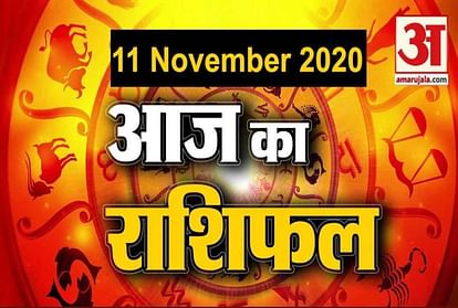 Horoscope Today 11 November 2020 Rashifal what does your zodiac sign say about you