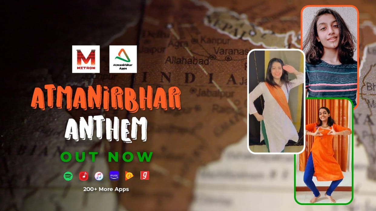 Mitron TV has released atmanirbhar anthem For Support Pm Narendra Modi campaign atmanirbhar bharat