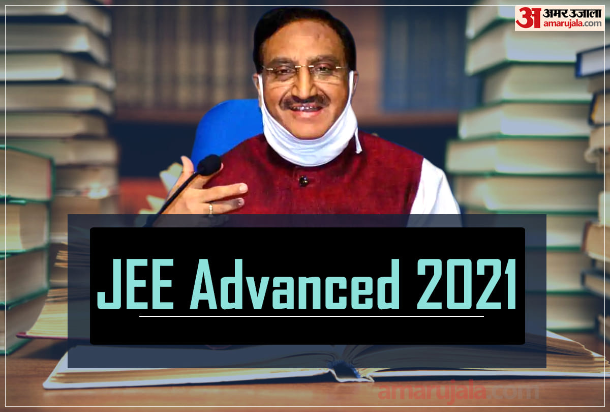JEE Advanced 2021 Exam Date Eligibility Criteria for Admission in IITs Announced by Education Minister Nishank