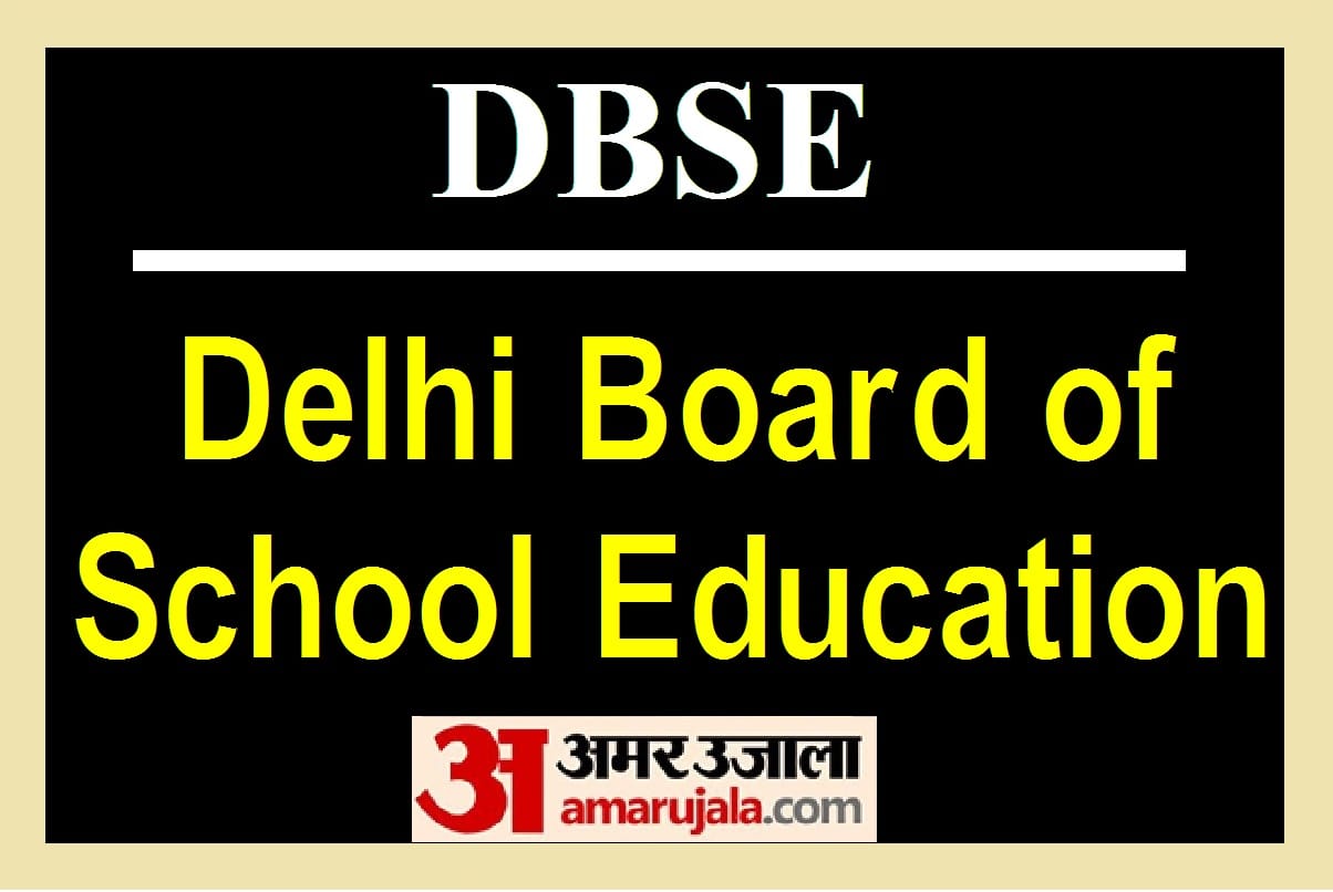 DBSE Delhi Board of School Education Registered by Delhi Government Delhi Education Board