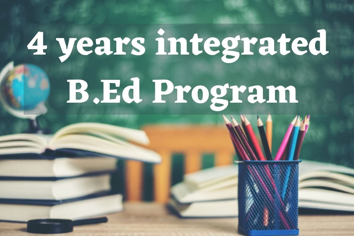 NEW EDUCATION POLICY: B.Ed course likely to be of 4 years from 2022 year, know more about the course here