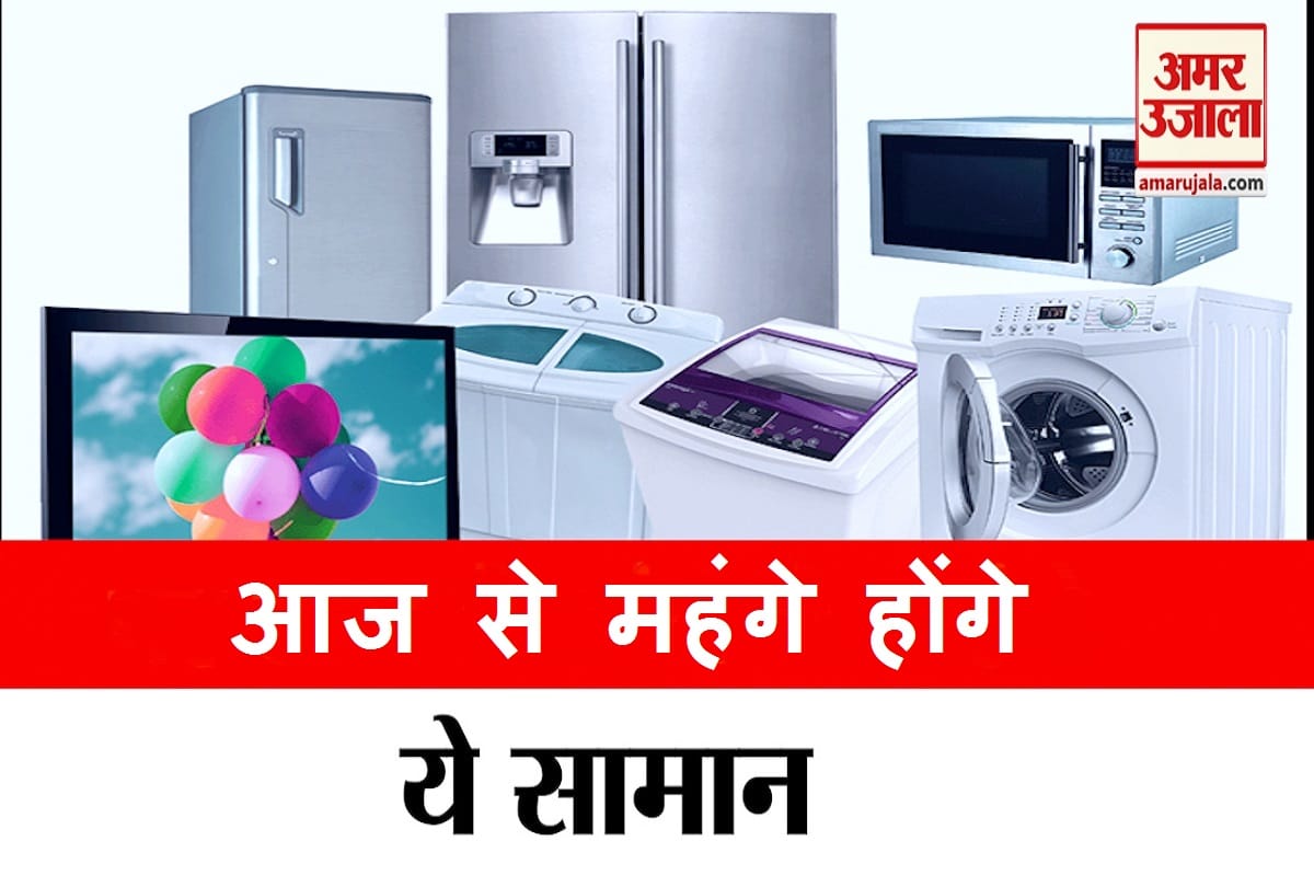LED TVs, fridges, milk and cars will be costlier from today