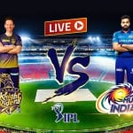 कोलकाता नाइट राइडर्स (KKR) बनाम मुंबई इंडियंस (MI) लाइव क्रिकेट स्कोर