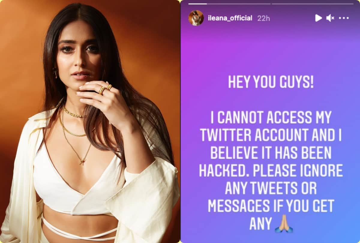 the big bull actress Ileana DCruz Twitter account hacked she informed on instagram