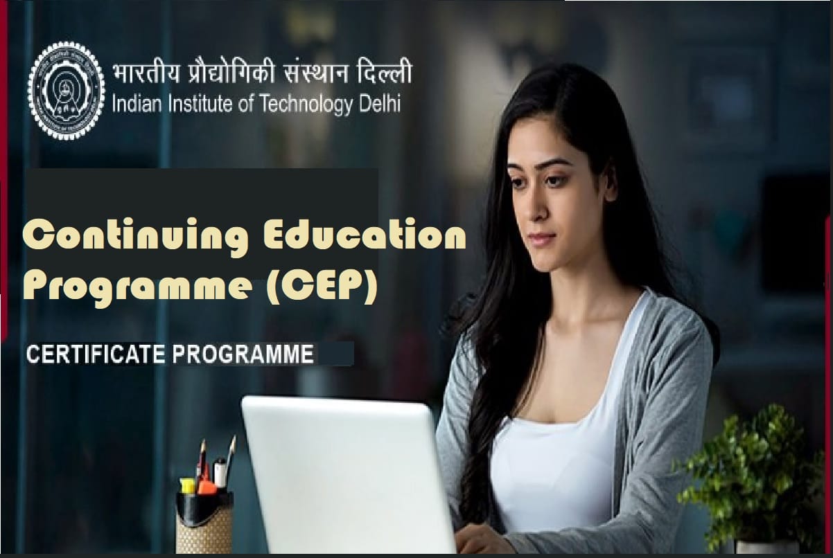 IIT Delhi to Launch Job Oriented Summer Courses for Employment and Professional Training programme