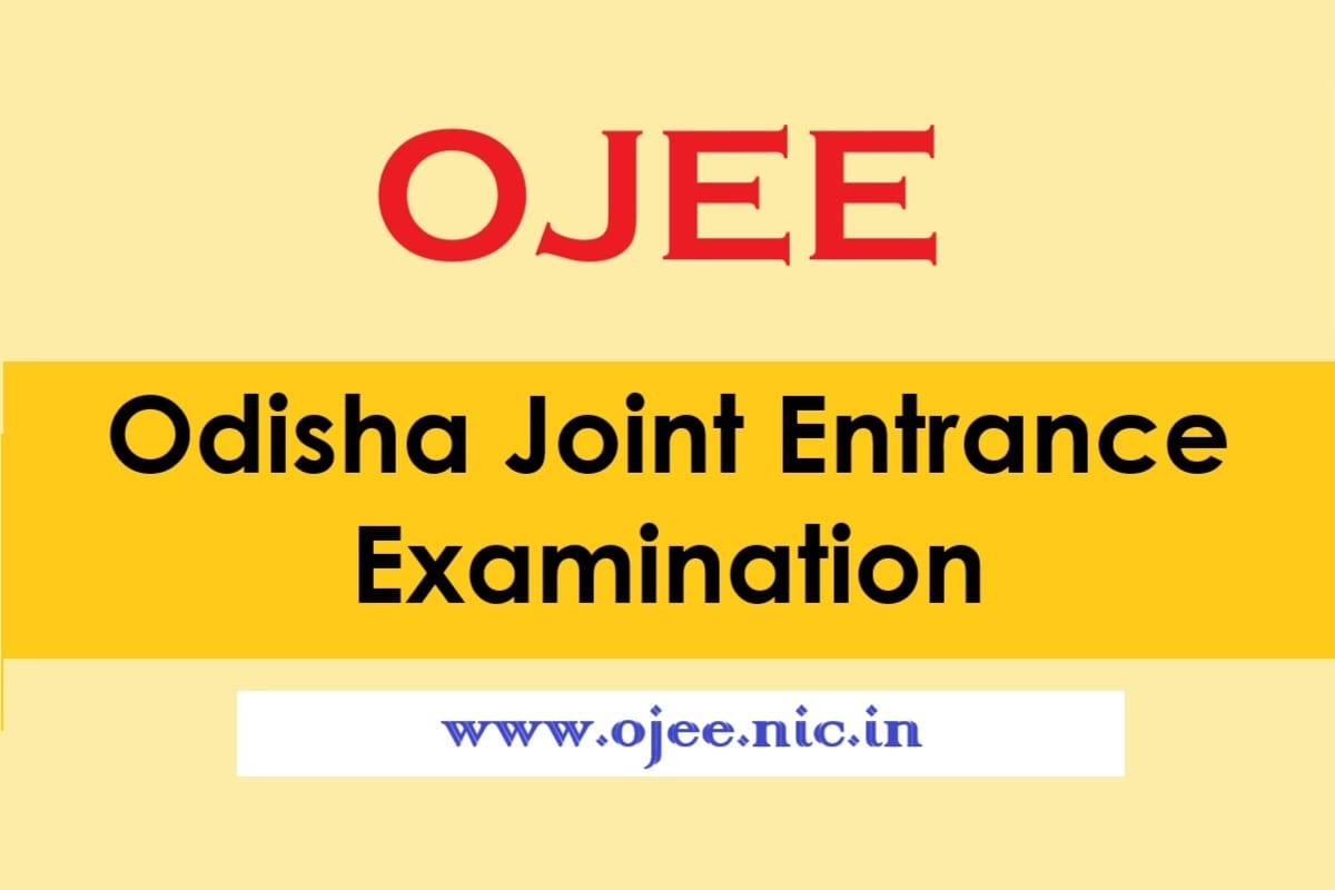 OJEE 2021 registration date extended check www.ojee.nic.in Odisha Joint Entrance Examination
