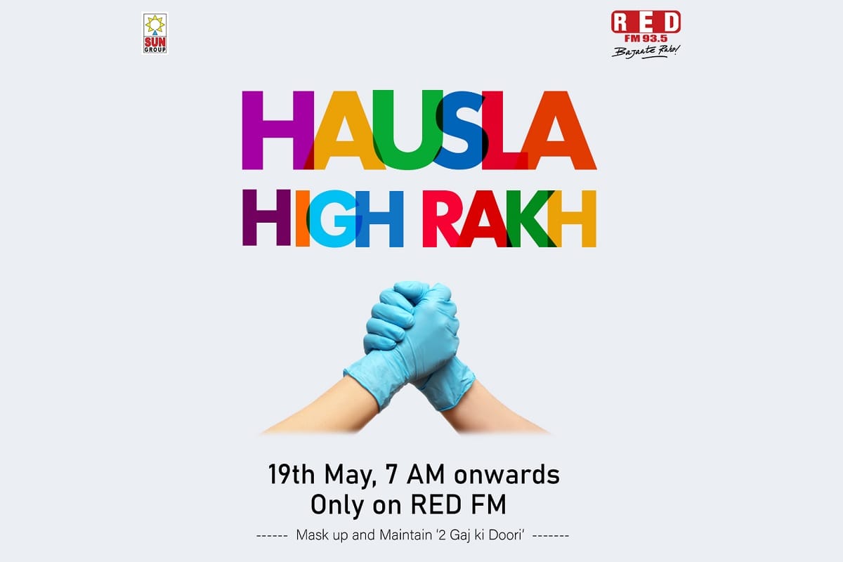 RED FM to promote hope with Hausla High Rakh campaign