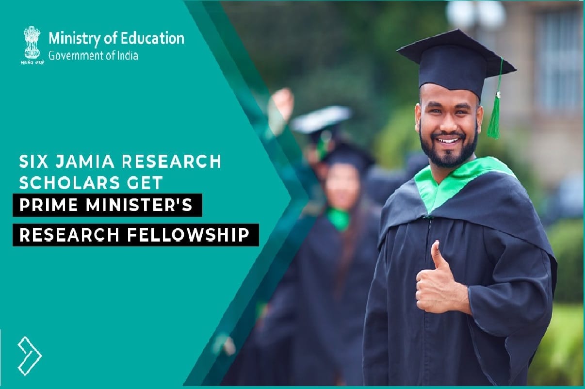 PMRF 6 research scholars from JMIU have been awarded the coveted Prime Minister Research Fellowship