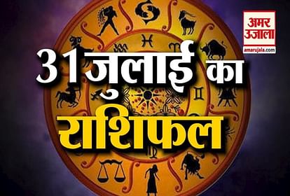 31th july rashifal see what your zodiac sign says