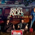 भूत पुलिस रिव्यू