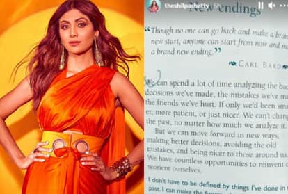 shilpa shetty cryptic post on social media talk about brand new ending amid raj kundra case
