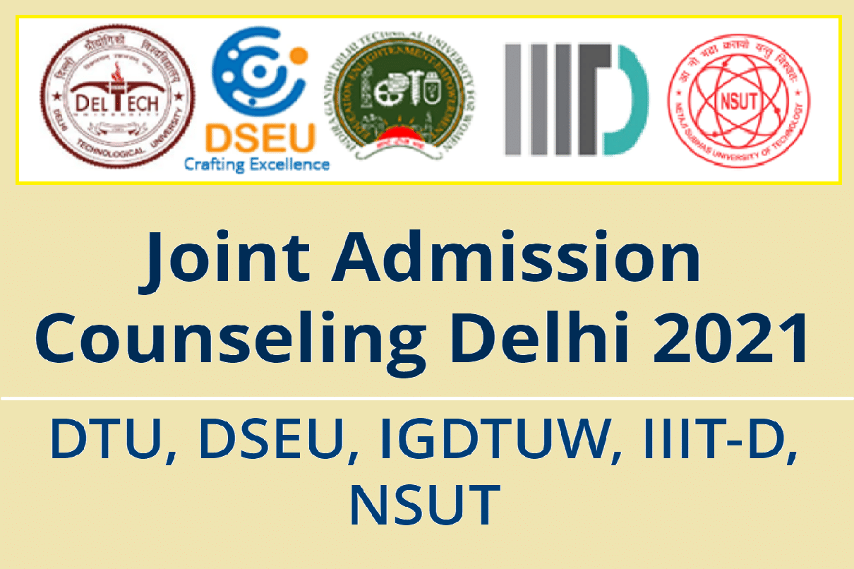 JAC Delhi 2021 Joint Admission Counselling Registration start on September 24th based on JEE Main Score