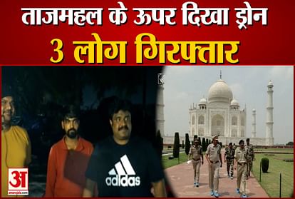 3 Men Arrested For Flying Drone in Tajmahal Area