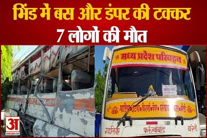 accident in bhind madhya pradesh bus and dumper collision