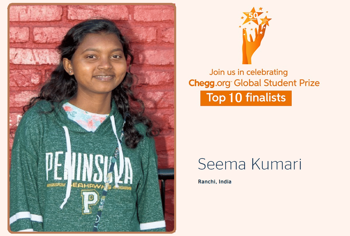 Indian girl Seema Kumari named among the top 10 finalists for the Chegg.org Global Student Prize 2021