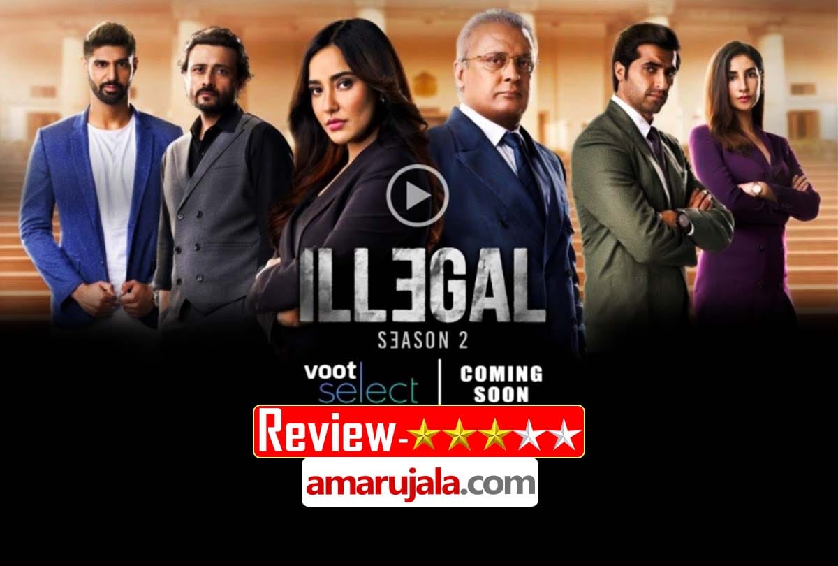 Illegal Season 2 Review in Hindi by Pankaj Shukla Ashwini Chaudhary Samar Khan Neha Sharma Piyush Mishra Akshay Oberoi