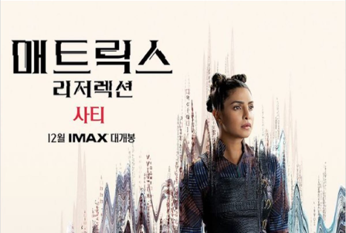 The Matrix Resurrection update Priyanka Chopra to play Sati in Matrix4 confirms korean poster of film