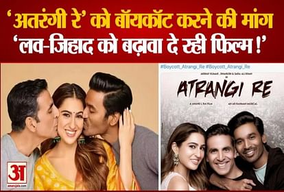 Campaign against Atrangi Ray started on Twitter, the film was accused of promoting love-jihadb