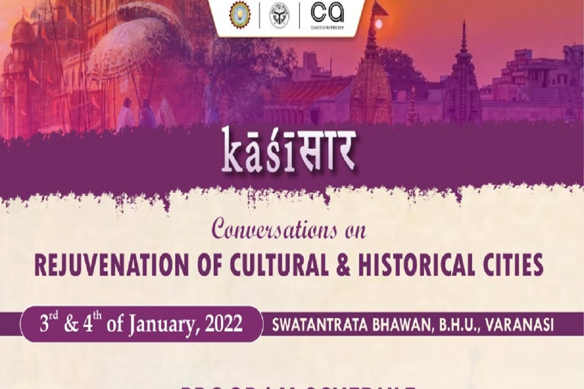 kashi saar start today Architects From Across india Gather At Varanasi BHU Will See How Kashi Rejuvenation Happened
