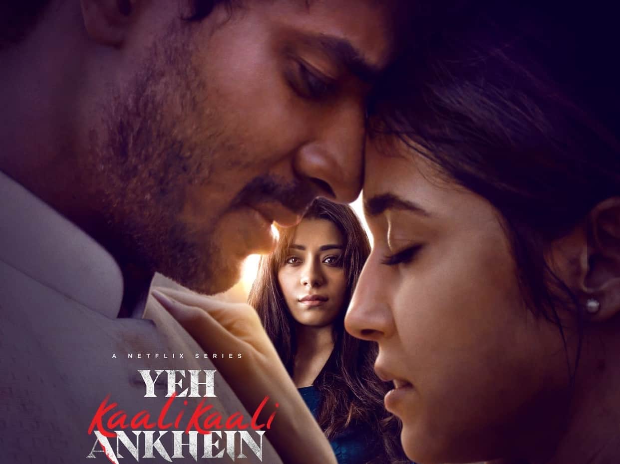 Netflix Romantic thriller series Yeh Kaali Kaali Ankhein will return for a second season