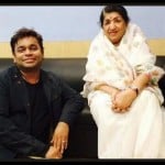 ए आर रहमान, लता मंगेशकर