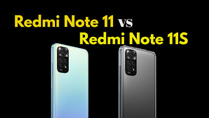 Redmi Note 11 vs Redmi Note 11S: Specs, features, and India prices compared