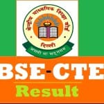 CBSE CTET Result Score Cards 2023 Soon