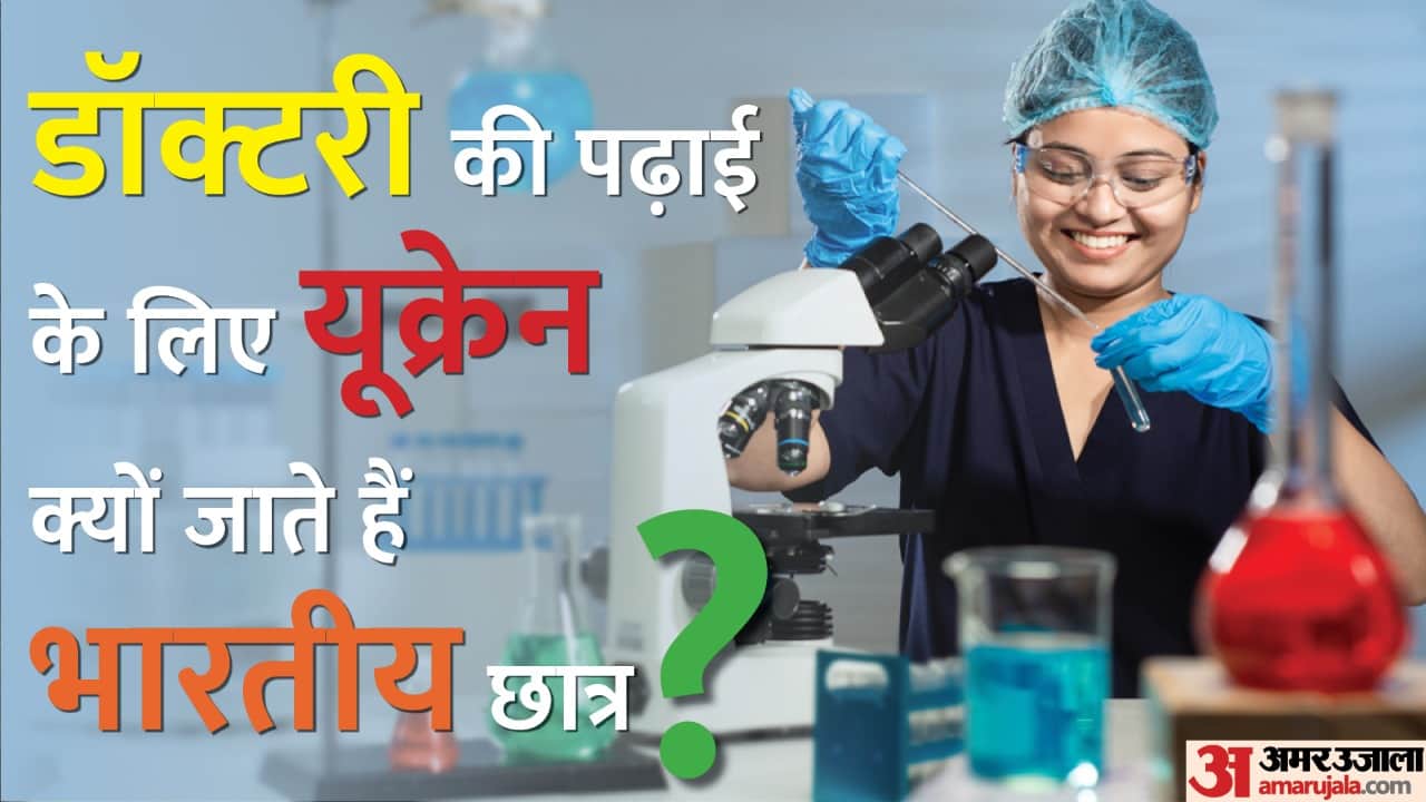 Indian Students In Ukraine Why Indian students go to Ukraine to study medical education Russia-Ukraine War updates